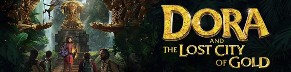 Dora and the Lost City of Gold